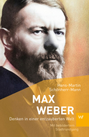 Kniha Max Weber Hans-Martin Schönherr-Mann