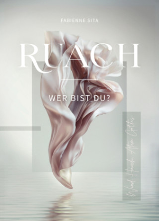 Boek RUACH - Wer bist du? Fabienne Sita