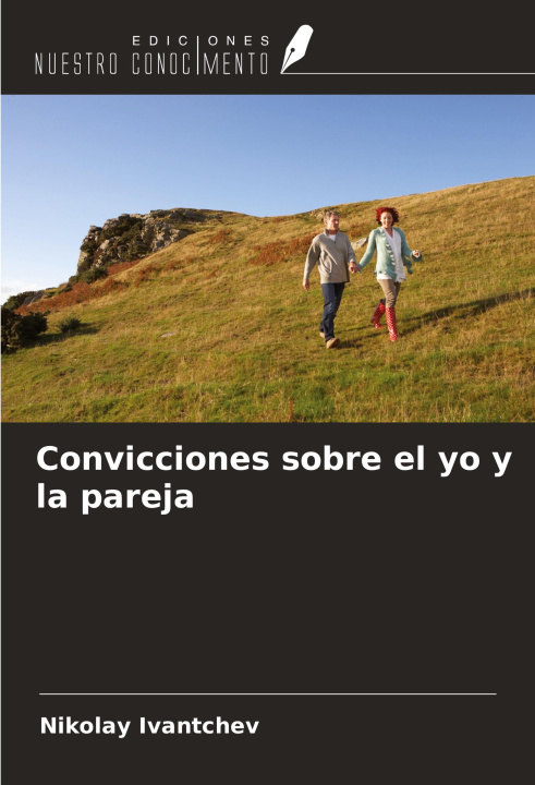 Knjiga Convicciones sobre el yo y la pareja 