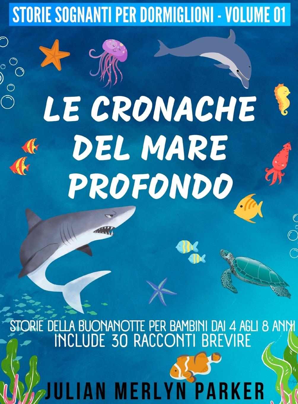 Buch Le Cronache del Mare Profondo Julian Merlyn Parker