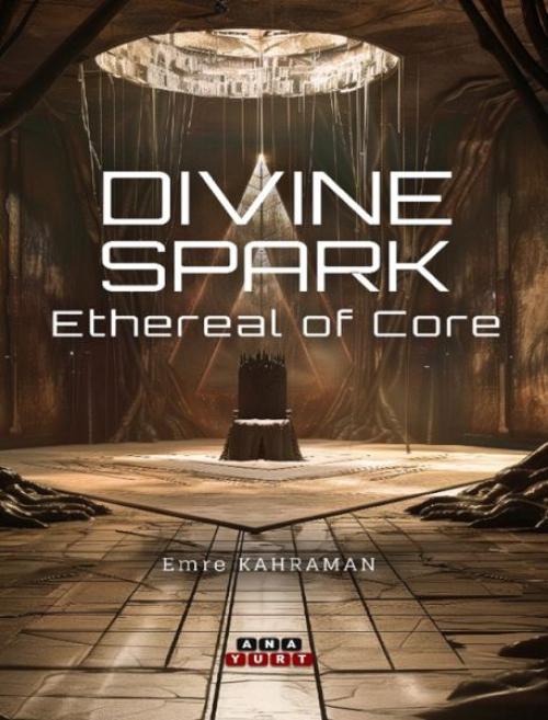 Knjiga Divine Spark;Ethereal of Core 