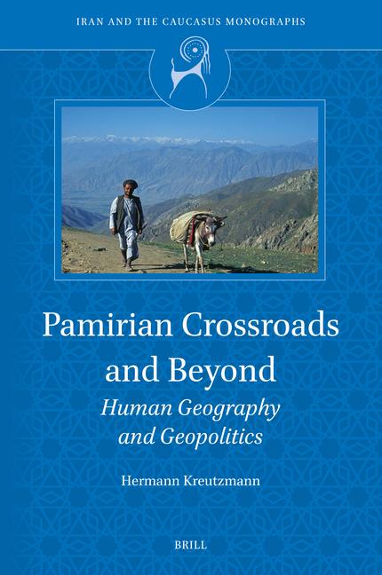 Knjiga Pamirian Crossroads and Beyond Hermann Kreutzmann
