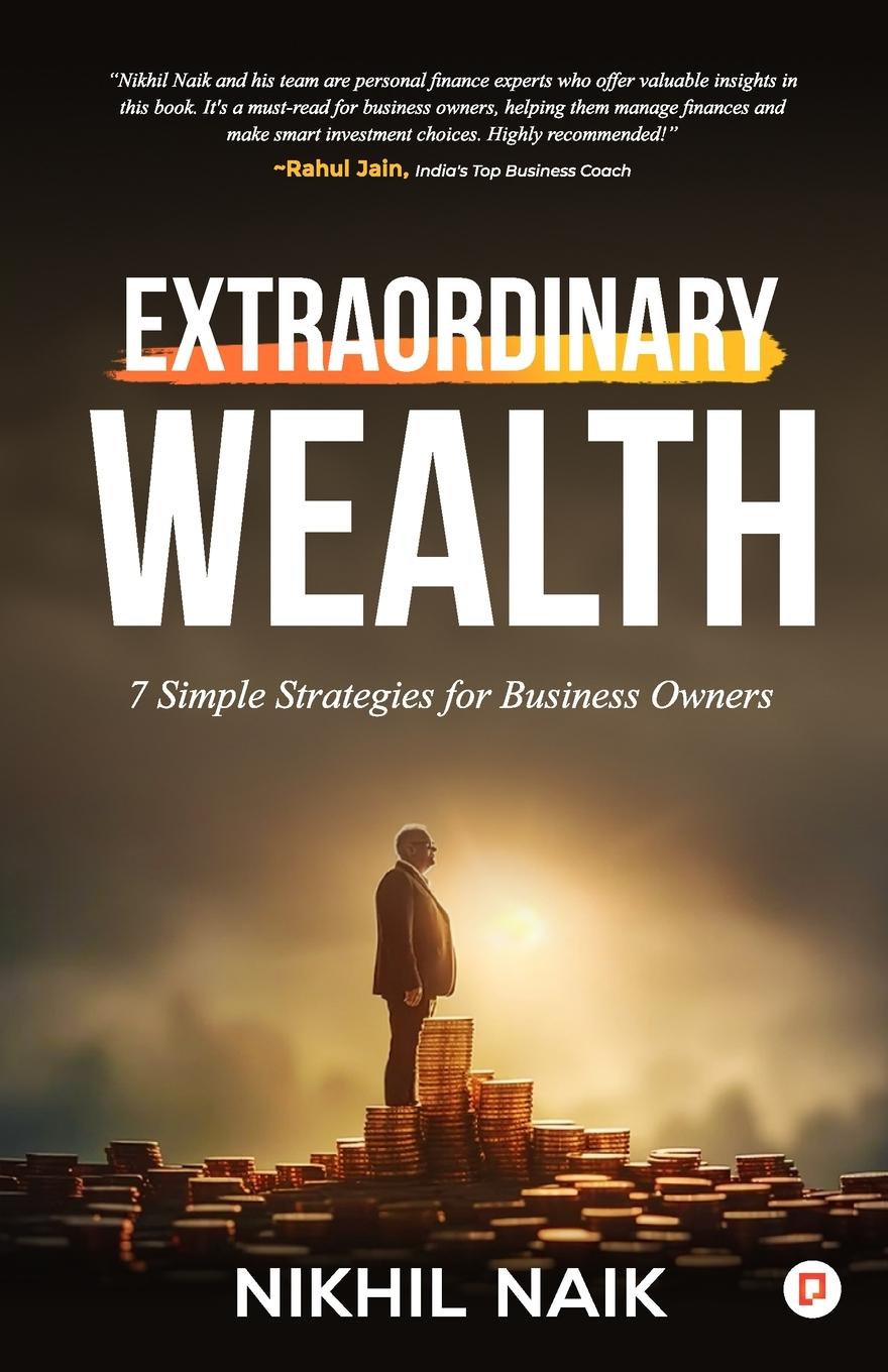 Knjiga Extraordinary Wealth Nikhil Naik