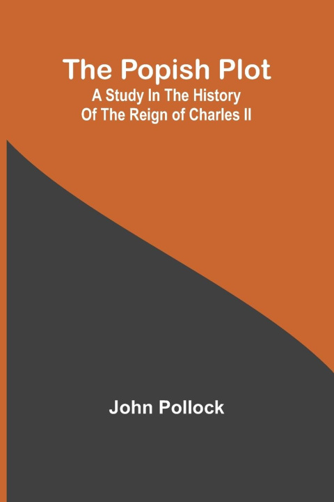 Knjiga The Popish Plot John Pollock