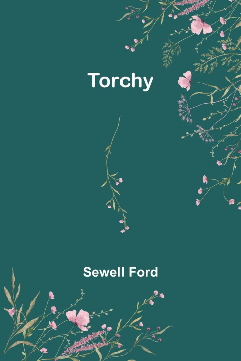 Knjiga Torchy Sewell Ford