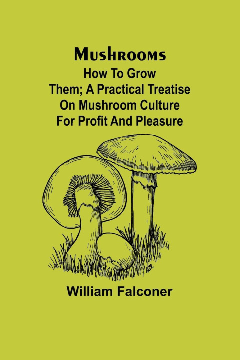 Knjiga Mushrooms William Falconer