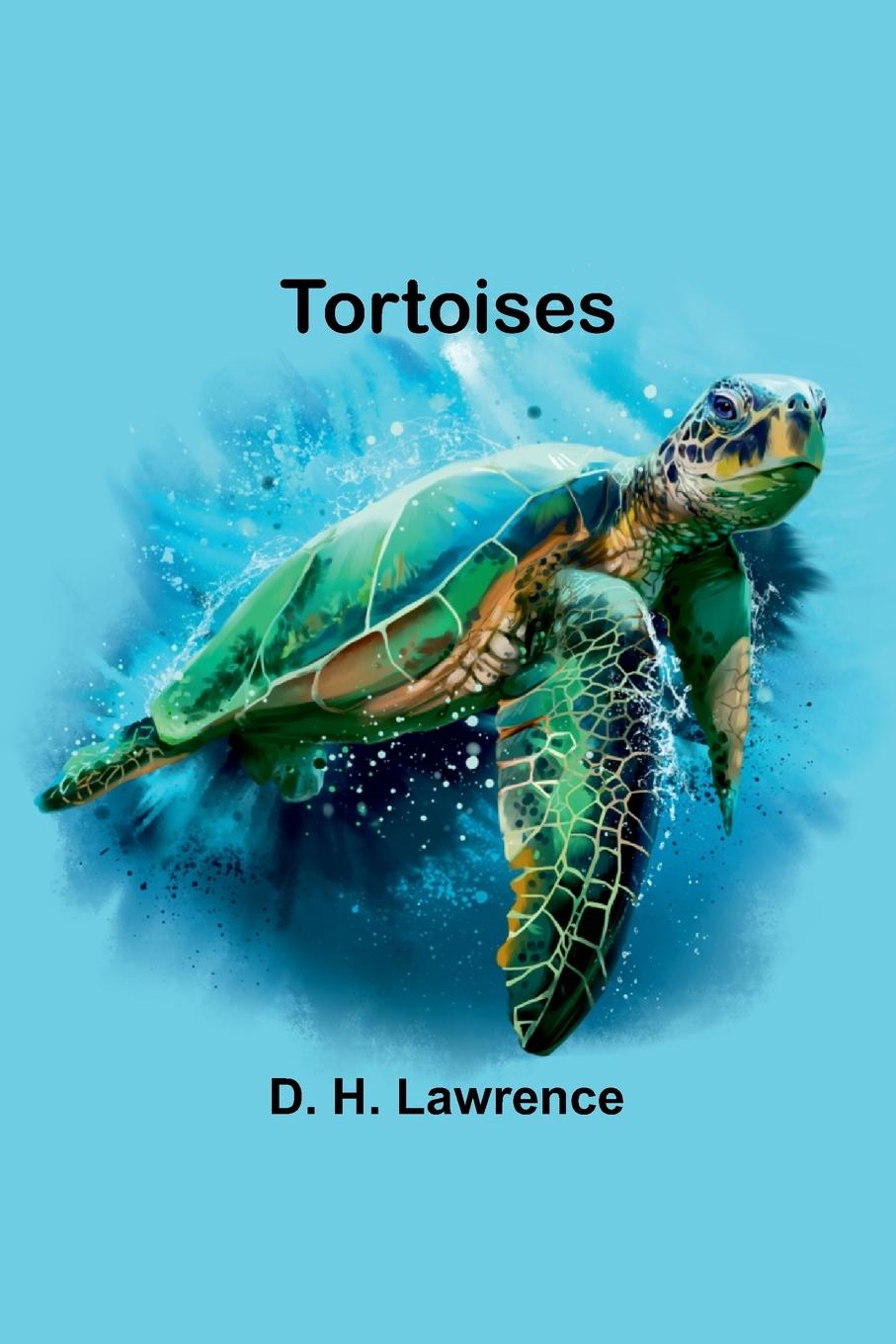 Knjiga Tortoises D. H. Lawrence