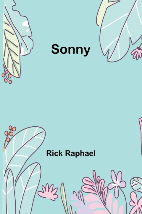 Knjiga Sonny Rick Raphael