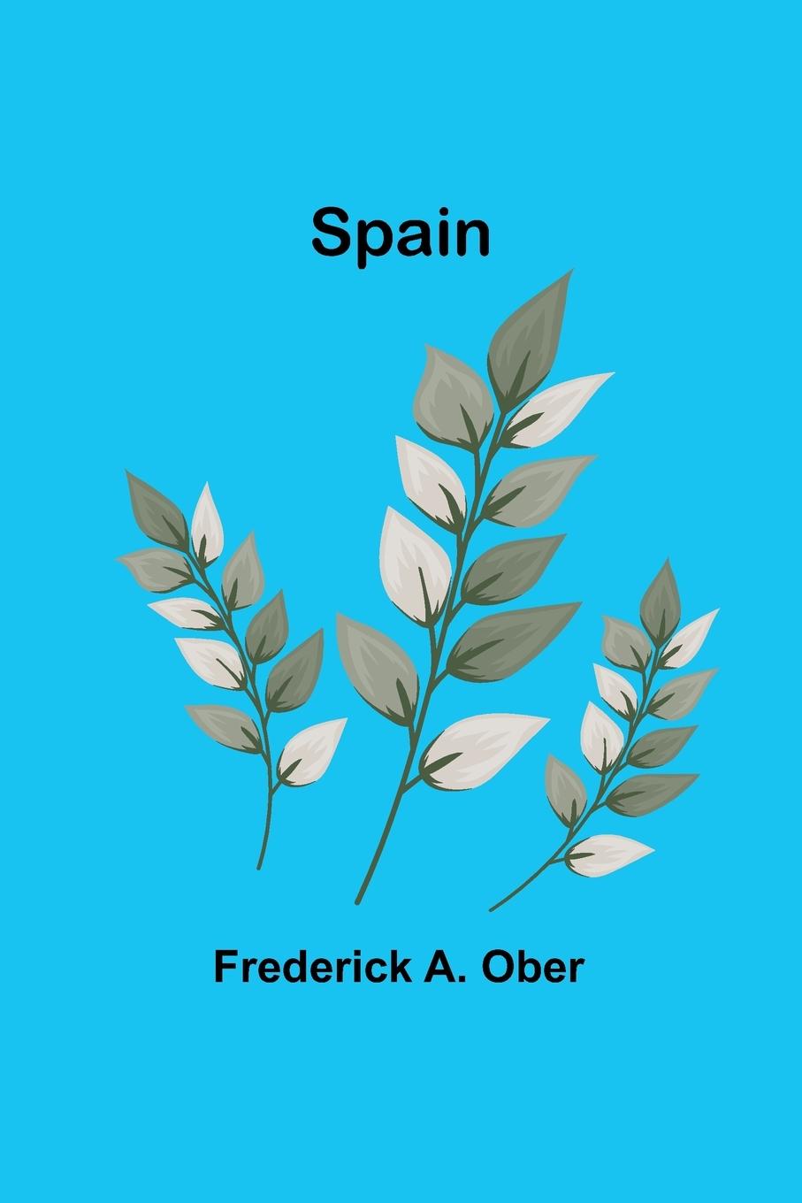 Knjiga Spain Frederick A. Ober