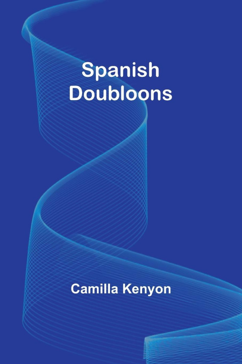 Boek Spanish Doubloons Camilla Kenyon