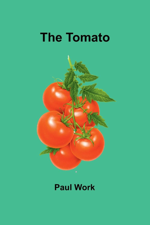 Buch The Tomato Paul Work