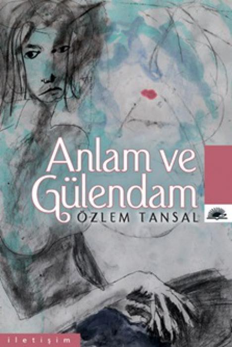 Knjiga Anlam ve Gülendam 