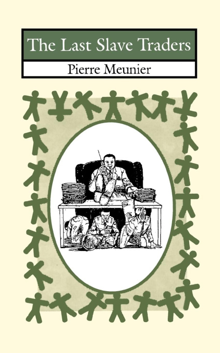 Boek The Last Slave Traders Pierre Meunier