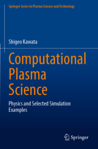Knjiga Computational Plasma Science Shigeo Kawata