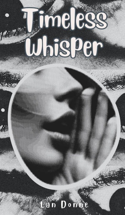 Knjiga Timeless Whisper 