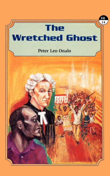 Knjiga The Wretched Ghost Peter Leo Onalo