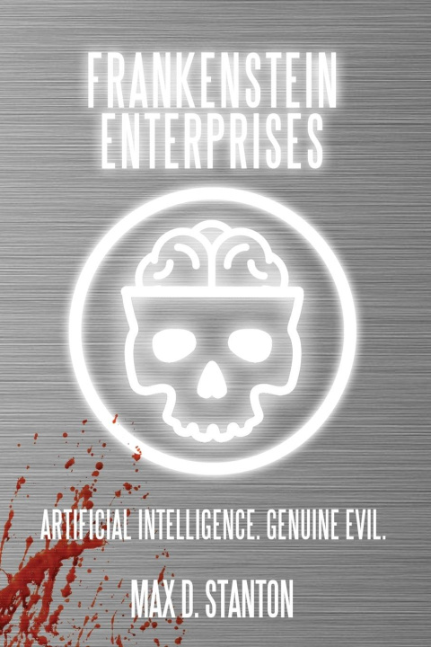 Knjiga Frankenstein Enterprises Max D. Stanton