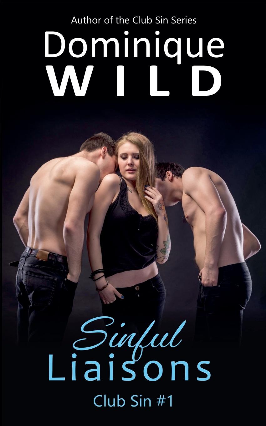 Kniha Sinful Liaisons Dominique Wild