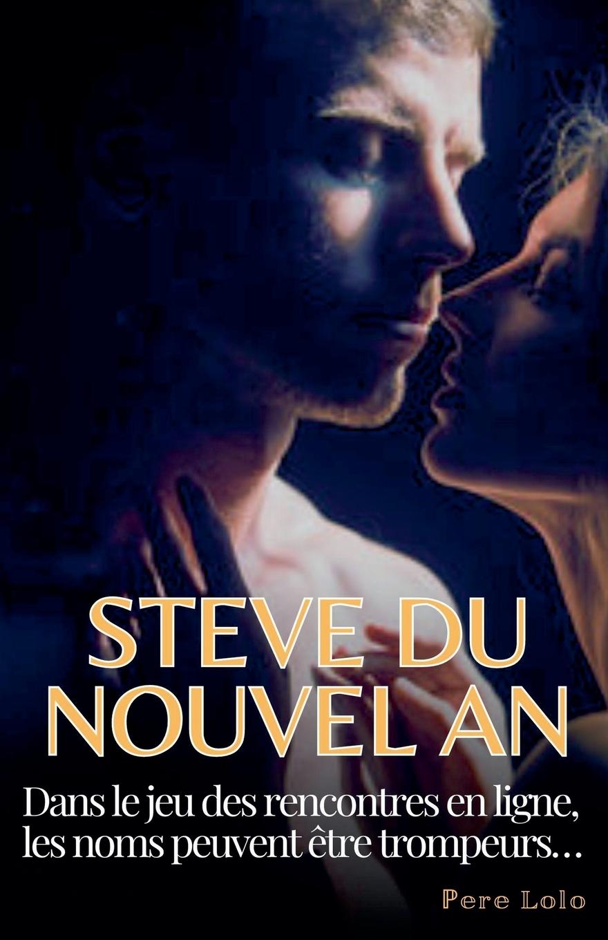 Knjiga Steve du Nouvel An Père Lolo