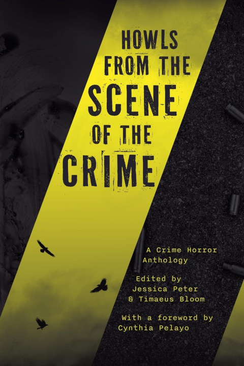 Book Howls from the Scene of the Crime Timaeus Bloom