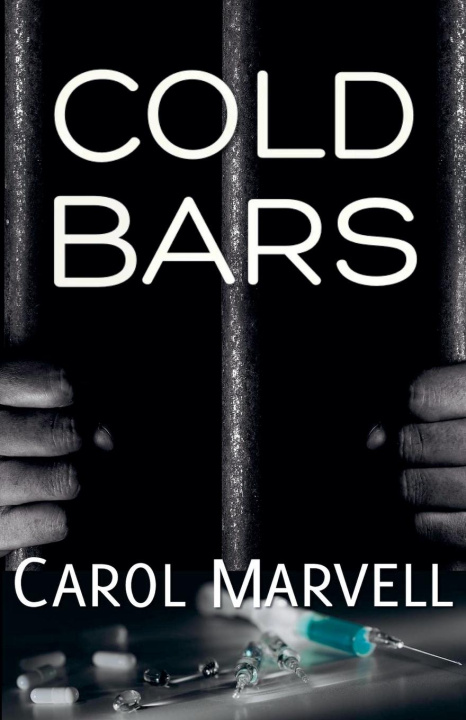 Knjiga Cold Bars Carol Marvell