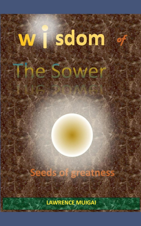 Knjiga Wisdom of the Sower Lawrence Muigai