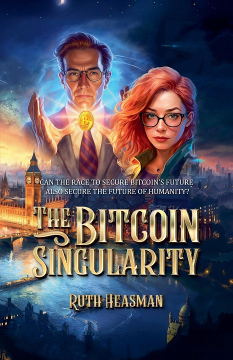 Knjiga The Bitcoin Singularity Ruth Heasman