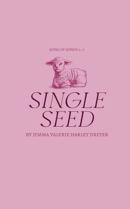 Knjiga Single Seed Jemma Valerie Harley Dreyer