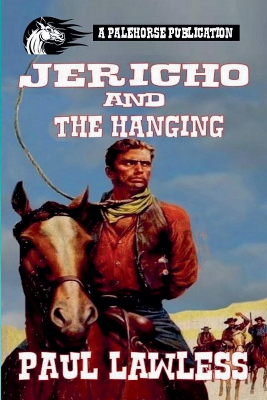 Knjiga Jericho And The Hanging Paul Lawless