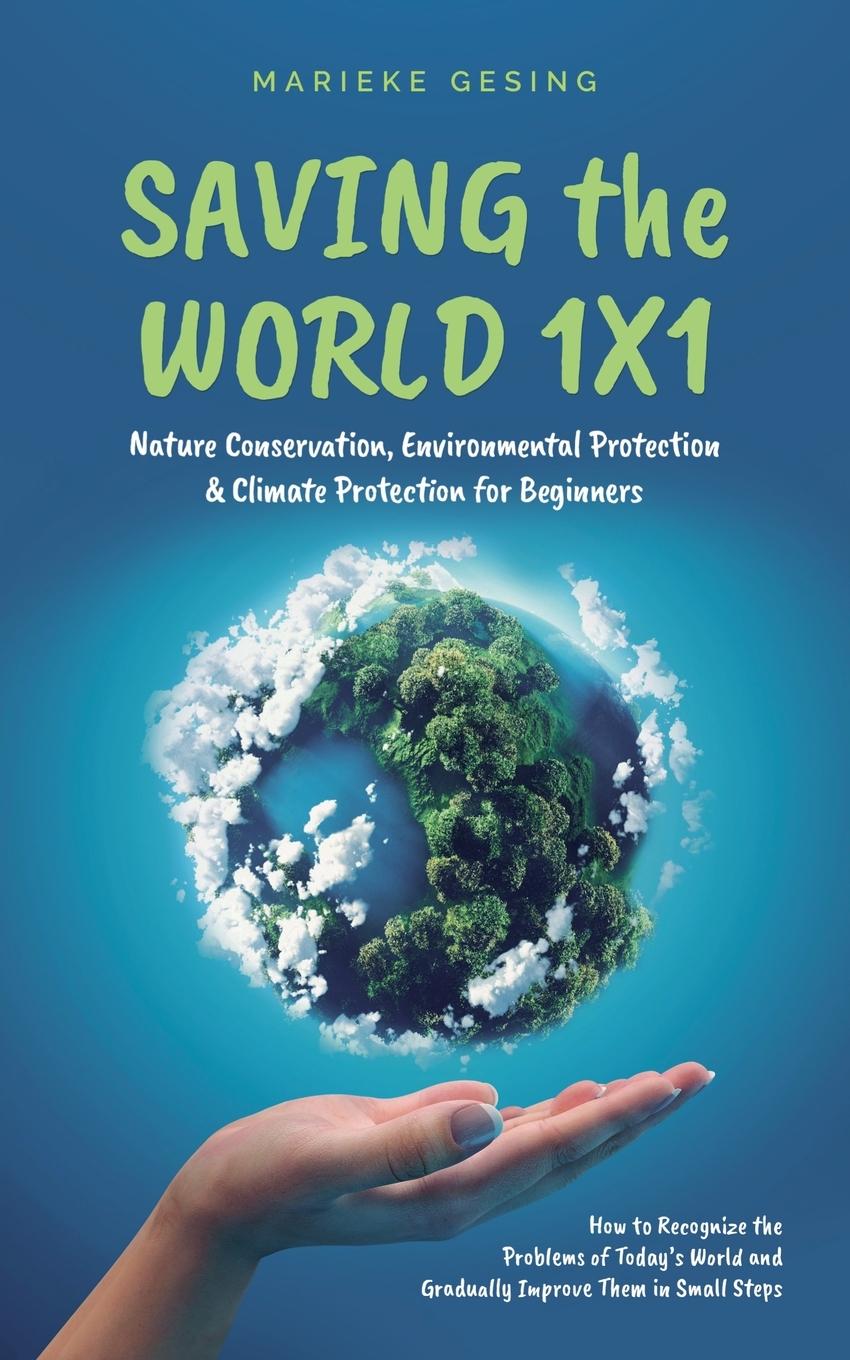 Knjiga Saving the World 1x1 Marieke Gesing