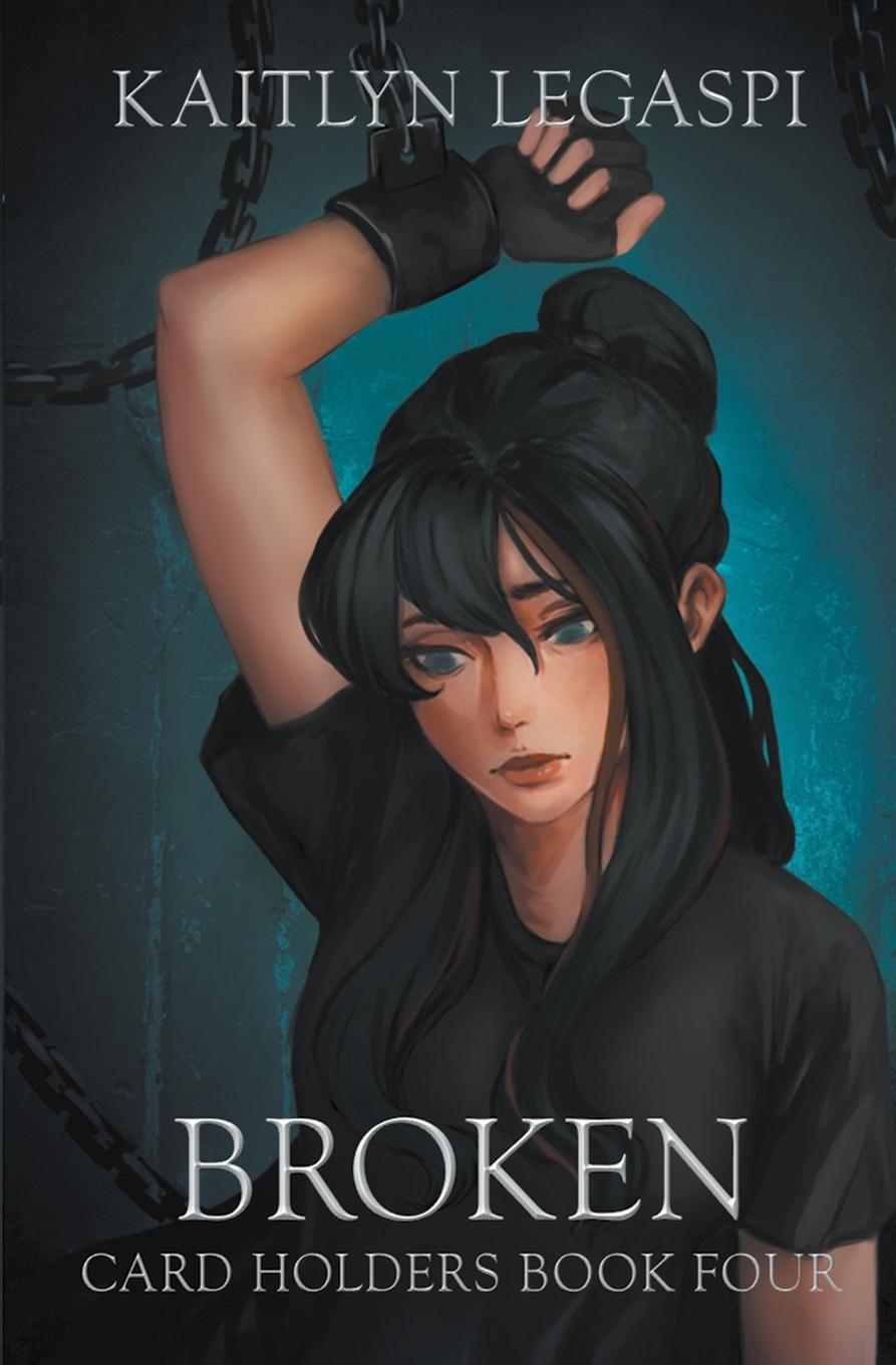 Knjiga Broken Kaitlyn Legaspi