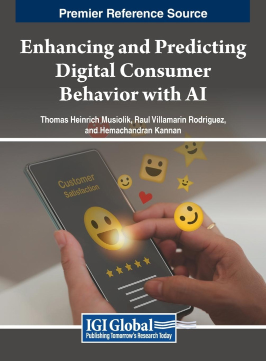 Knjiga Enhancing and Predicting Digital Consumer Behavior with AI Thomas Heinrich Musiolik