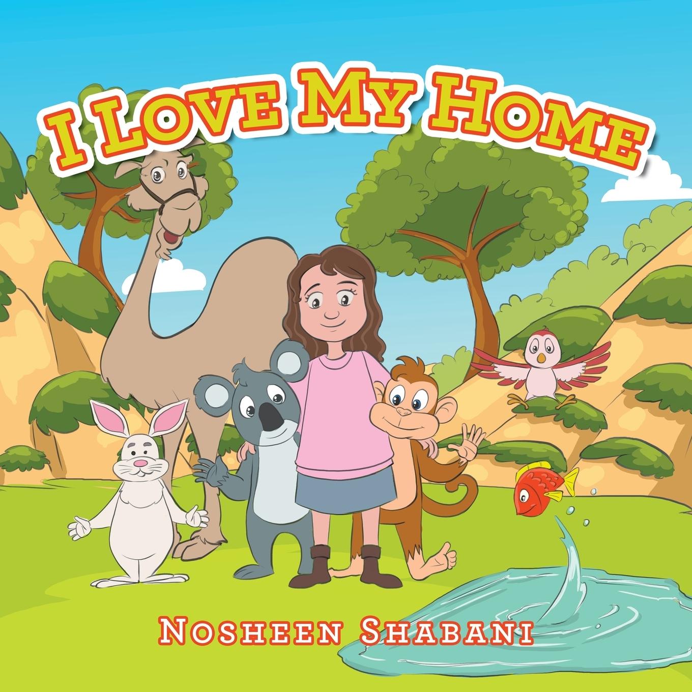 Knjiga I Love My Home Nosheen Shabani