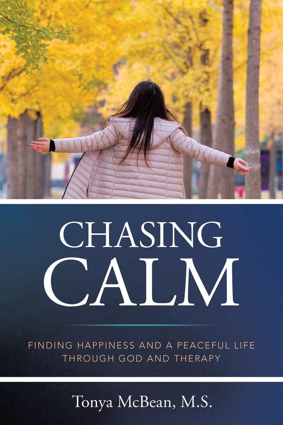 Knjiga Chasing Calm Tonya McBean M.S.