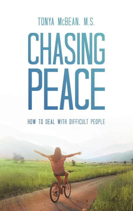 Knjiga Chasing Peace Tonya McBean M.S.