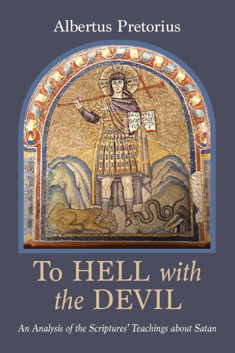 Knjiga To Hell with the Devil Albertus Pretorius