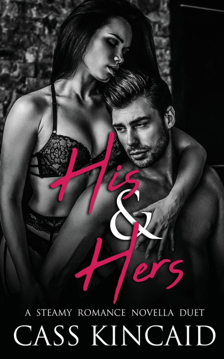 Book His & Hers Cass Kincaid
