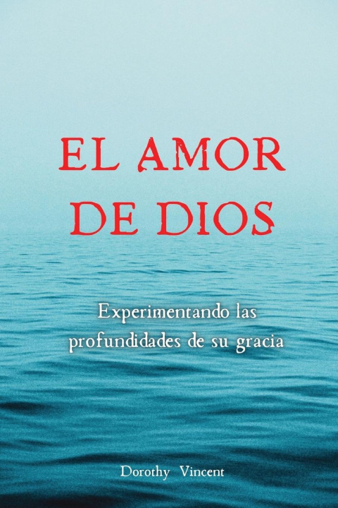 Book El amor de Dios Dorothy Vincent