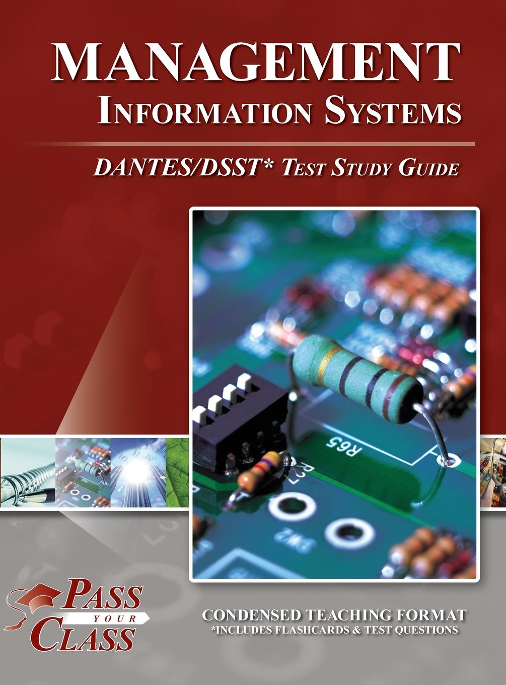 Knjiga Management Information Systems DANTES / DSST Test Study Guide PassYourClass
