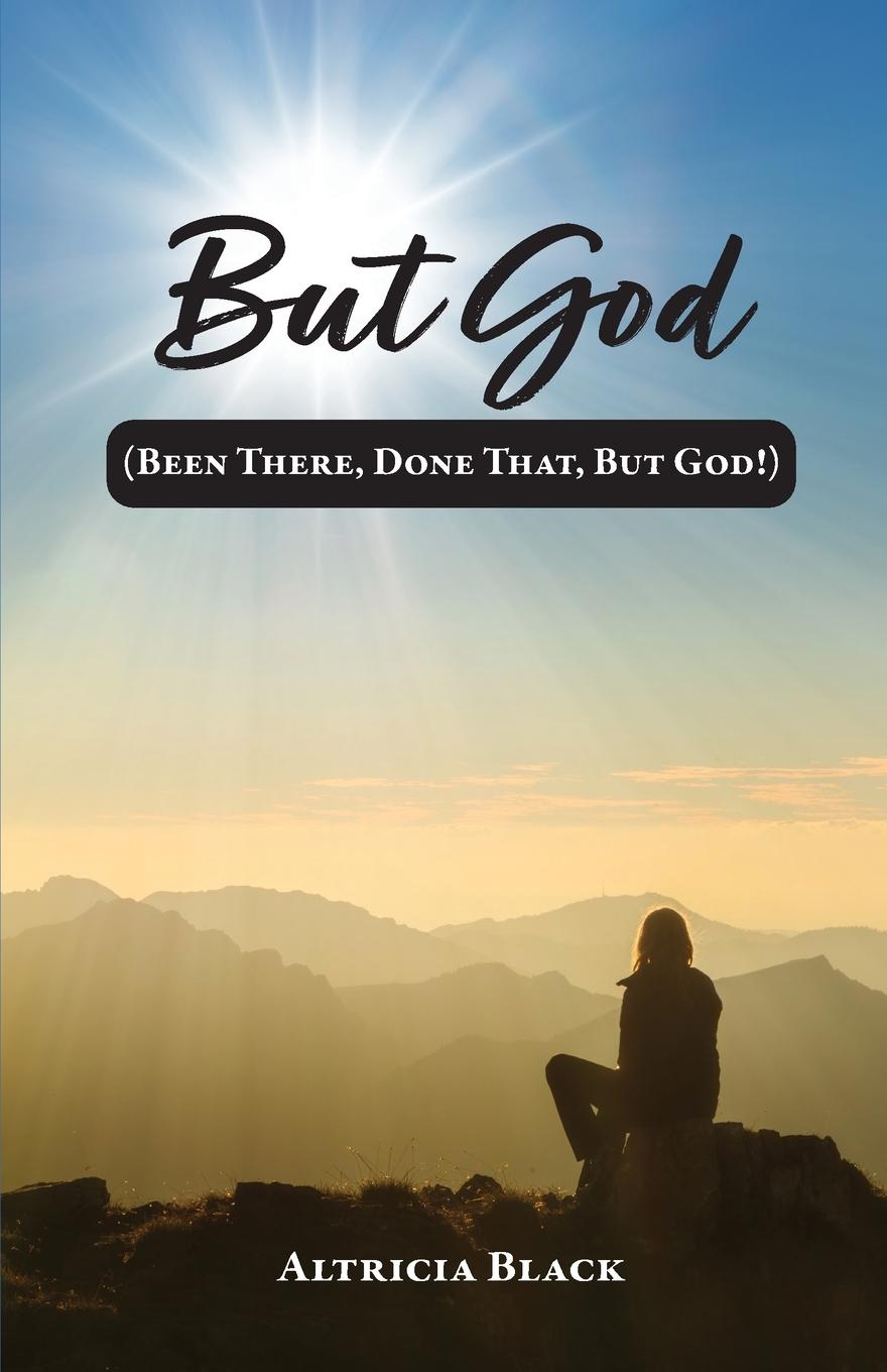 Knjiga But God Altricia Black