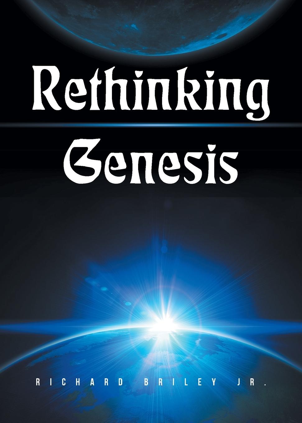 Knjiga Rethinking Genesis Richard Briley Jr.