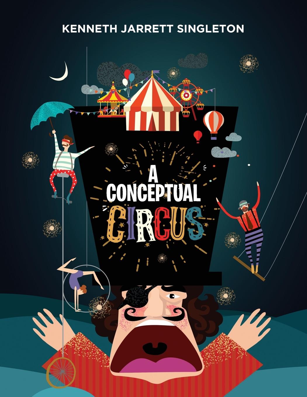 Knjiga A Conceptual Circus Kenneth Jarrett Singleton