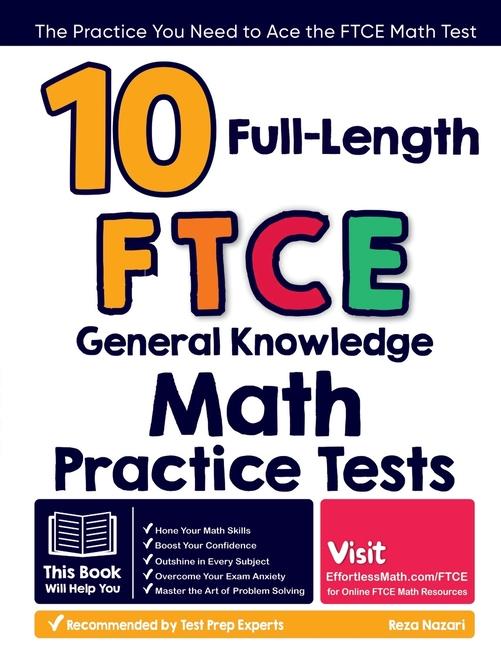 Knjiga 10 Full-Length FTCE General Knowledge Math Practice Tests Reza Nazari