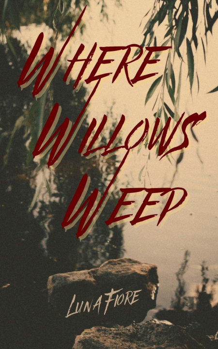 Book Where Willows Weep 