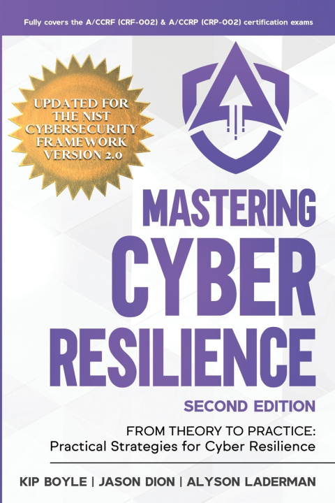 Knjiga Mastering Cyber Resilience Kip Boyle