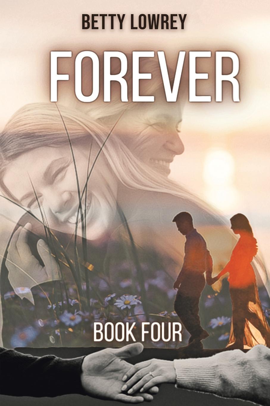 Book FOREVER Betty Lowrey