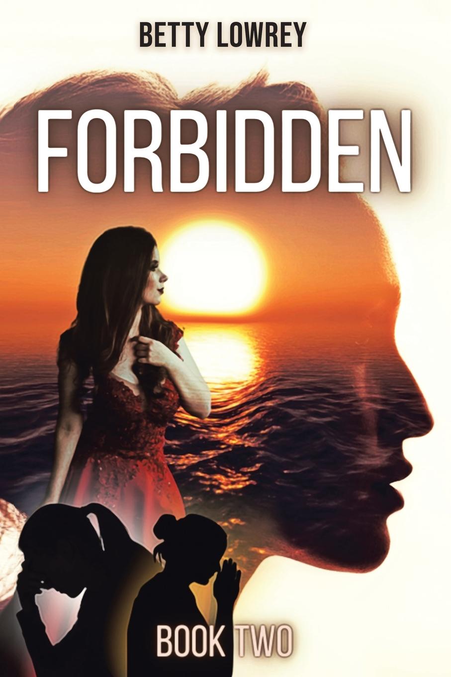 Knjiga FORBIDDEN Betty Lowrey