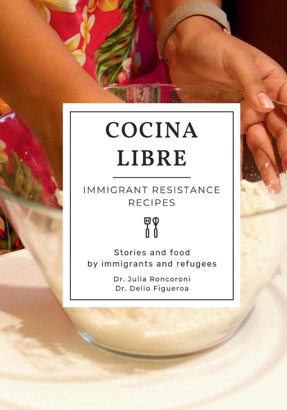 Knjiga Cocina Libre Delio Figueroa