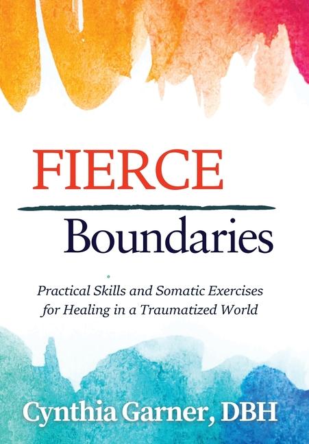 Knjiga Fierce Boundaries Cynthia Garner