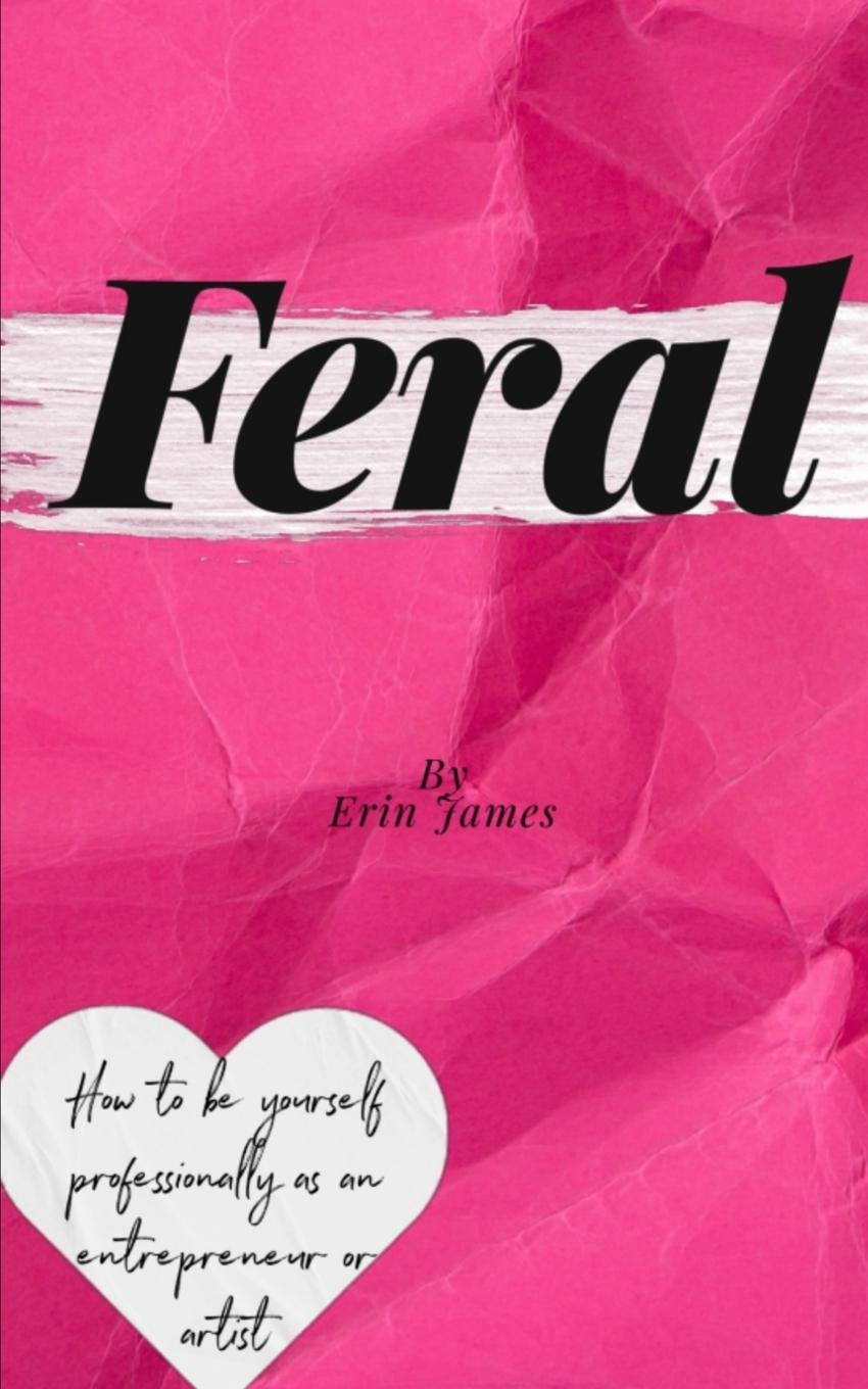 Book Feral Erin James